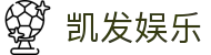 凯发娱乐 - 凯发娱乐k8 - 【安全信誉导航】